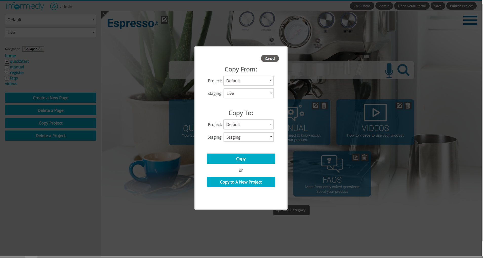 The CMS allows you to copy different websites and includes staging environments for each project.